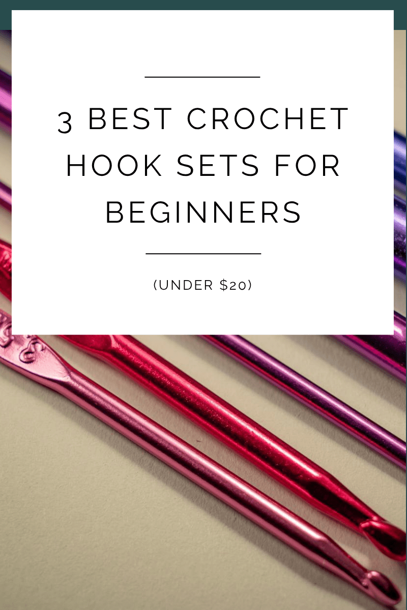 3 Best Crochet Hook Sets for Beginners (Under&nbsp;$20)